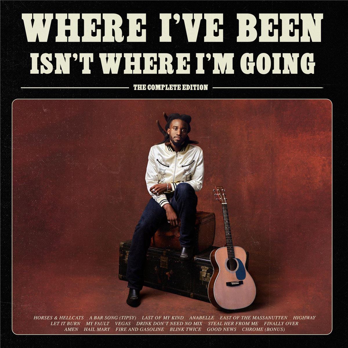 Where I've Been Isn't Where I'm Going: The Complete Edition