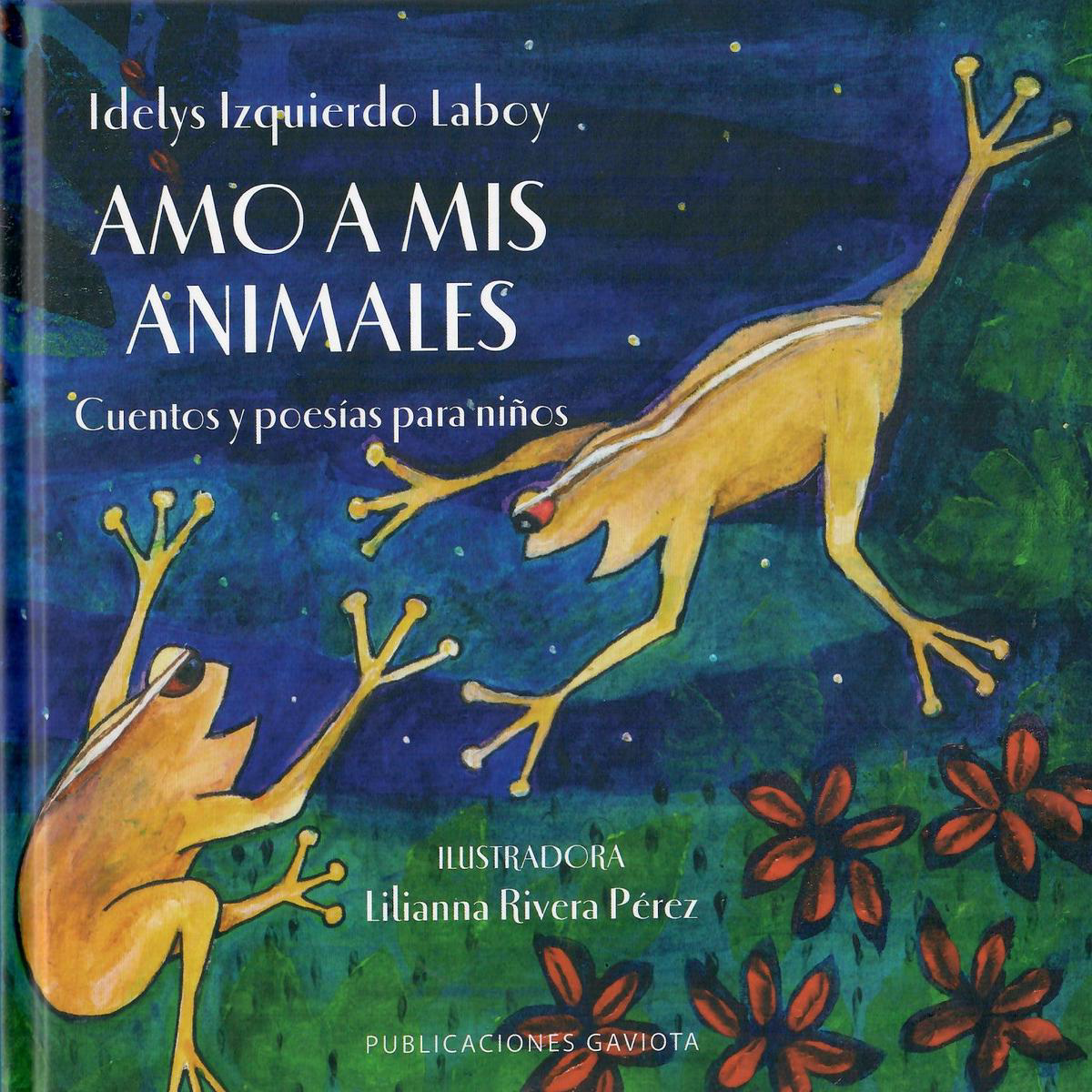 AMO A MIS ANIMALES 8211 Idelys Izquierdo Laboy