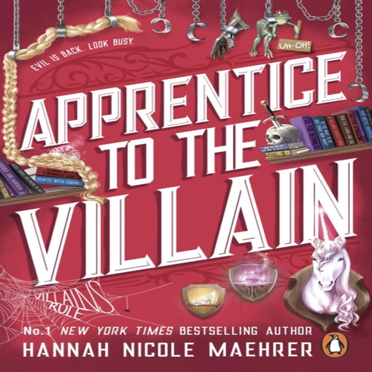 Apprentice To The Villain (Assistant to the Villain Book 2) Hannah Nicole Maehrer