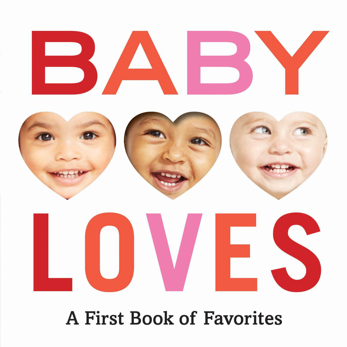 Baby Loves 8211 A First Book of Favorites (Board Book)