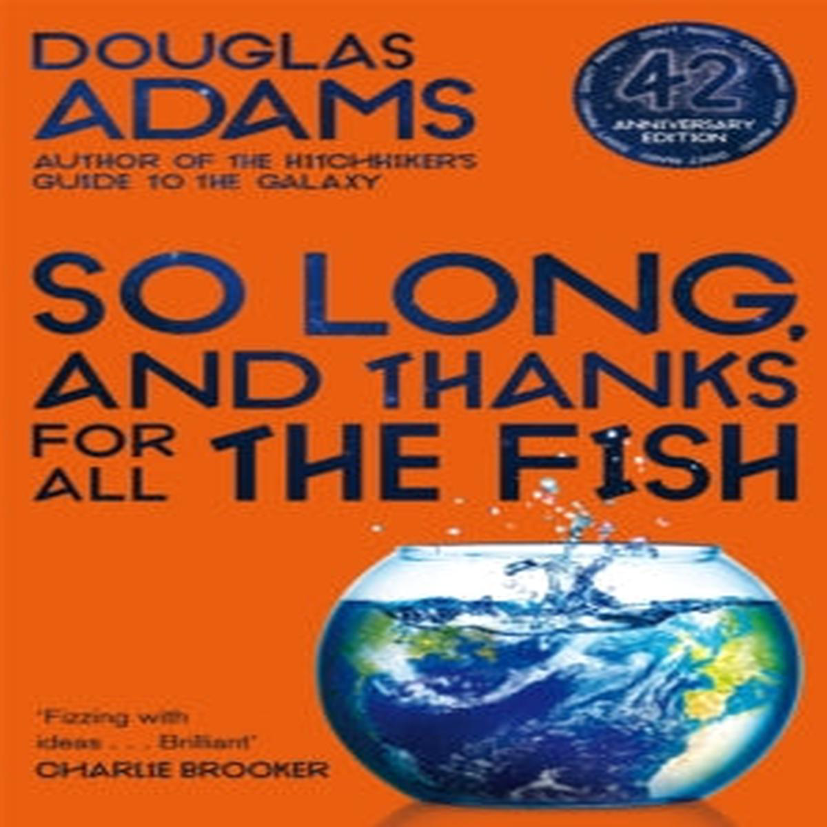 So Long and Thanks for All The Fish (book4) Douglas Adams