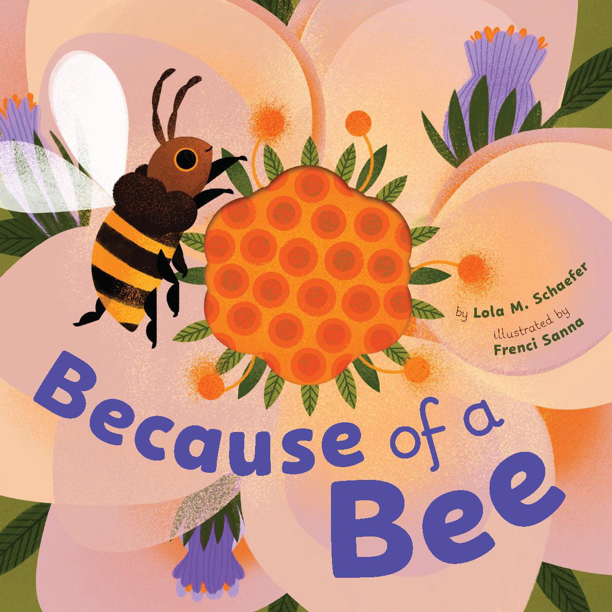 Because of a Bee (Hardback)