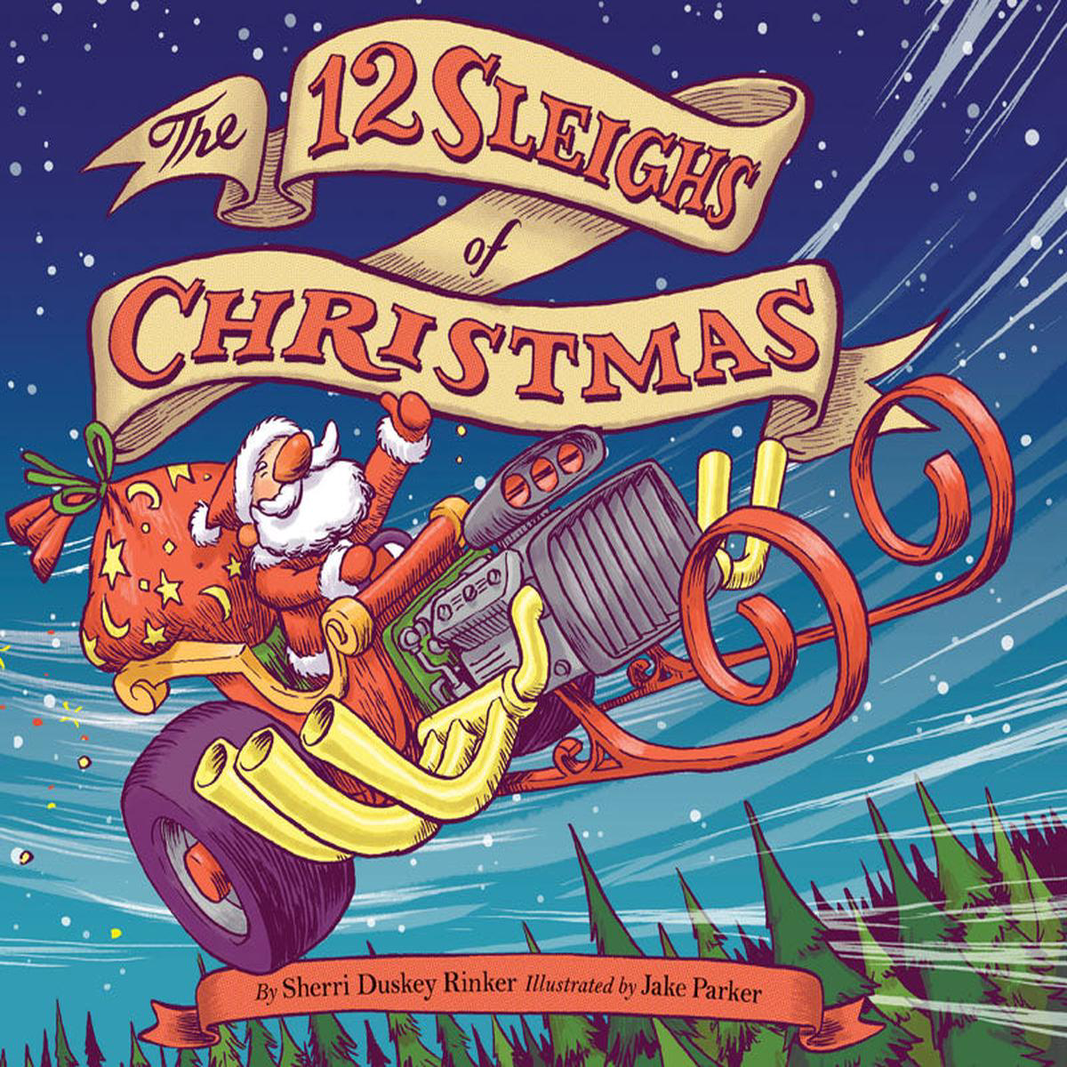 The 12 Sleighs of Christmas (Hardback)