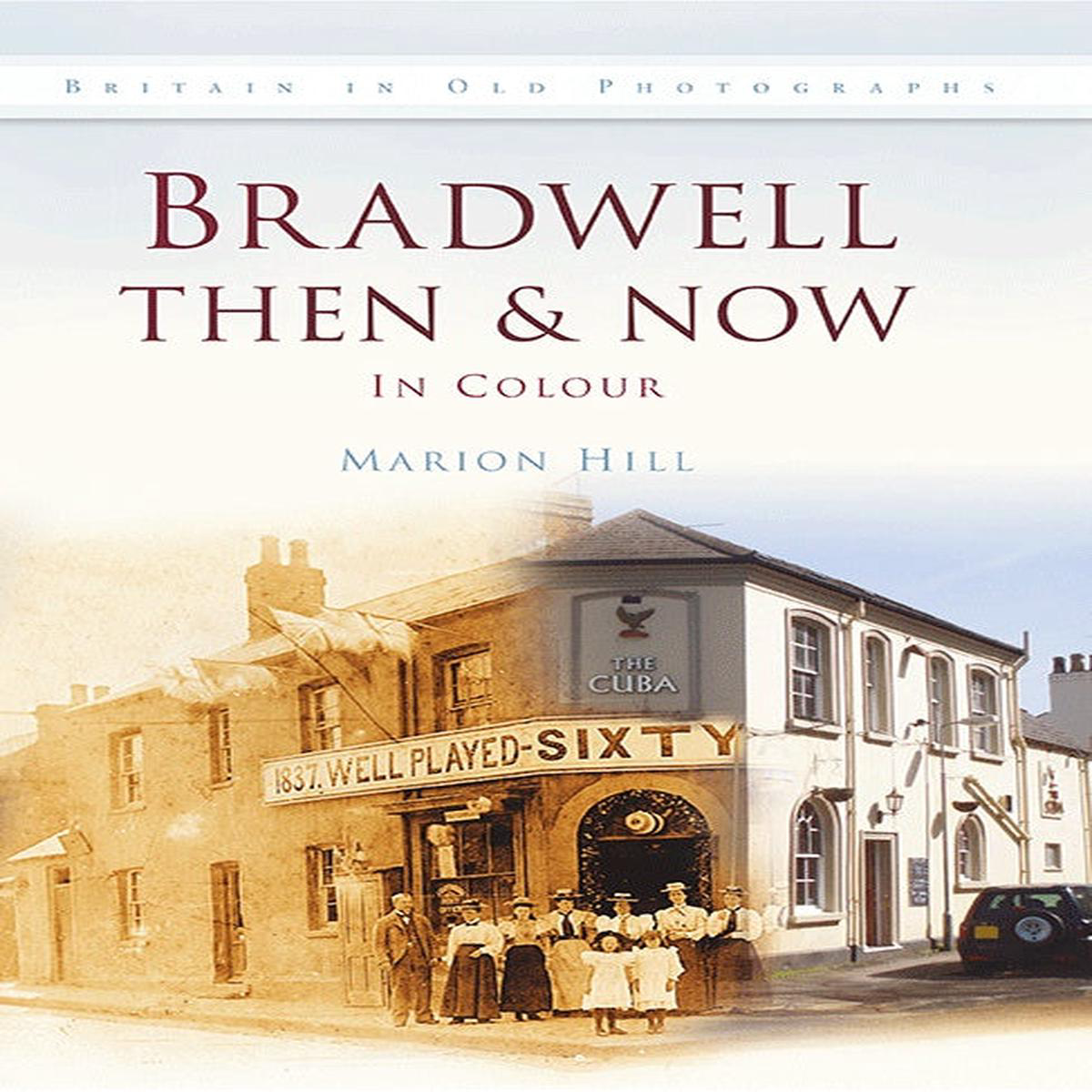 Bradwell Then 038 Now (Hardback)