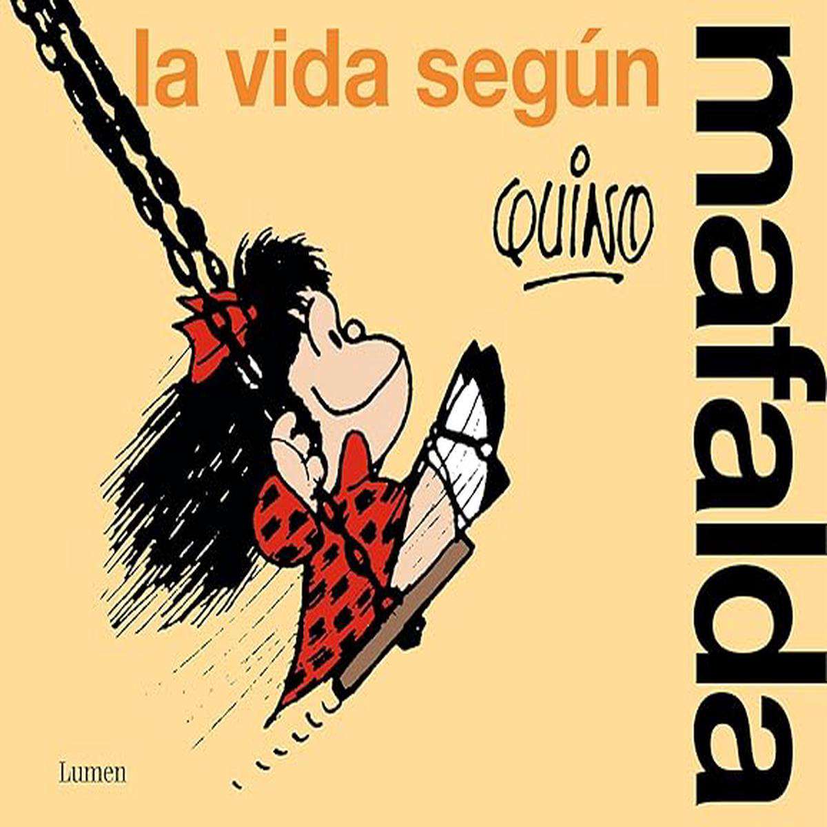 LA VIDA SEGUN MAFALDA 8211 Quino