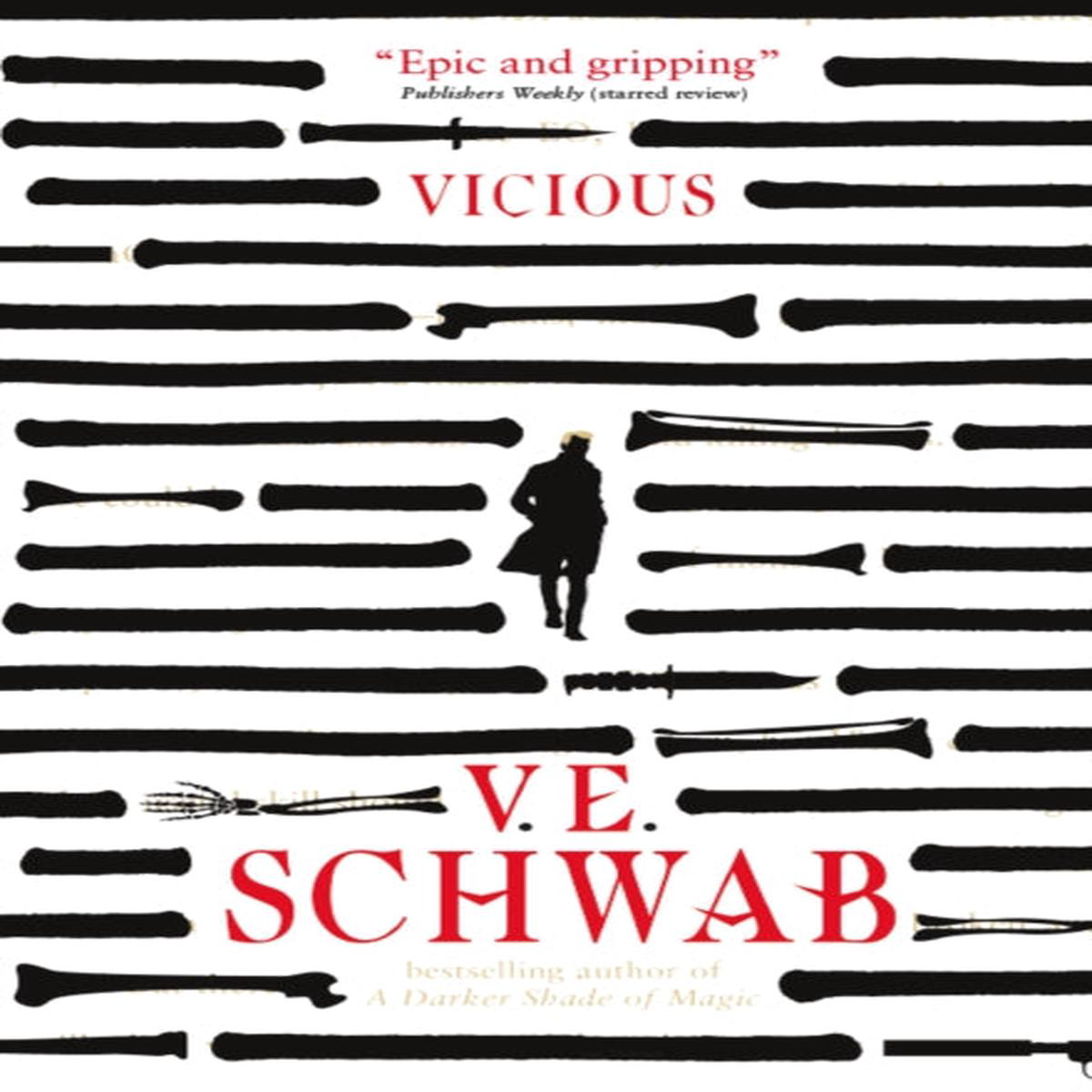 Vicious (Villians Book 1) V E Schwab