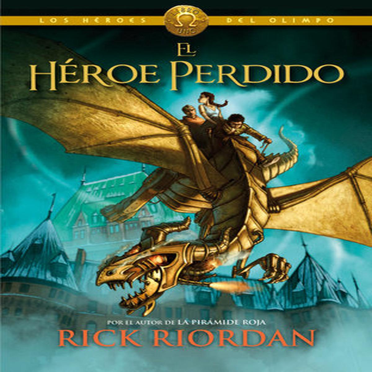 EL HROE PERDIDO 8211 Rick Riordan