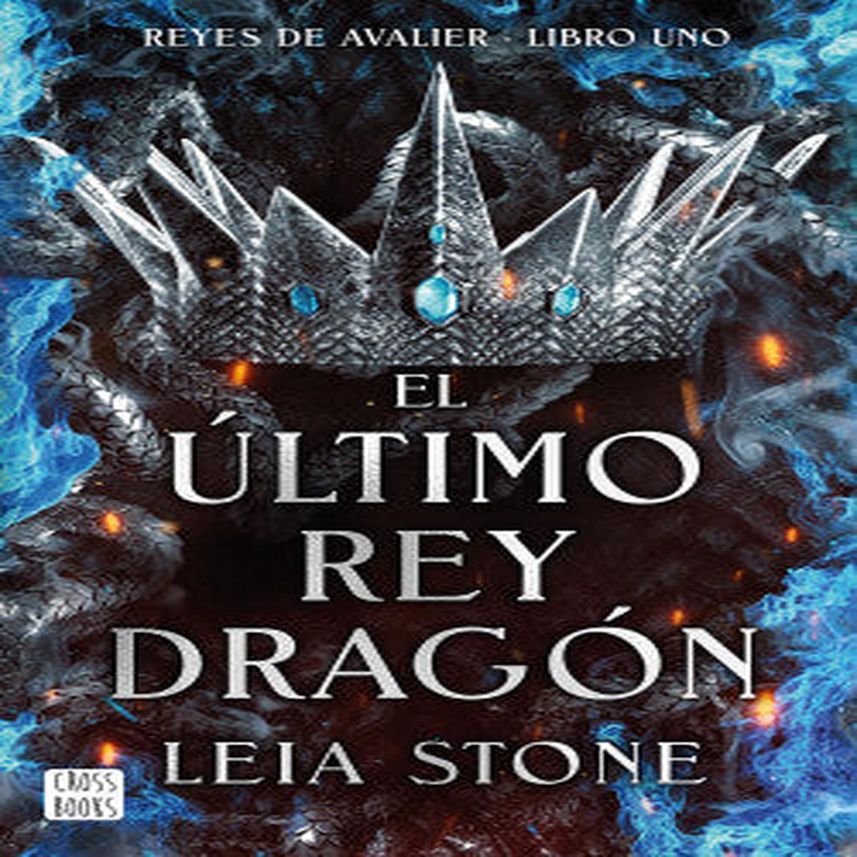 EL LTIMO REY DRAGN 8211 Leia Stone