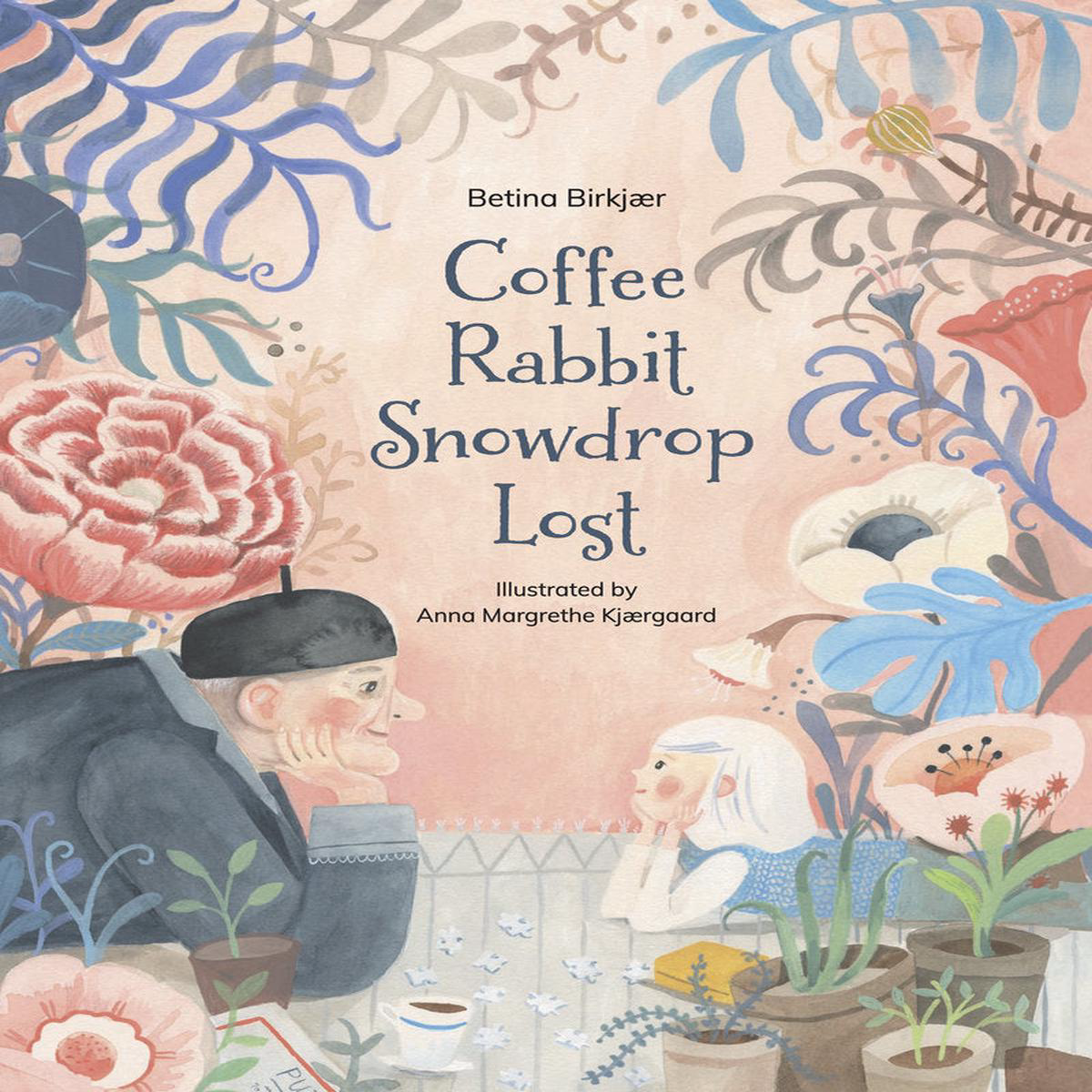 Coffee Rabbit Snowdrop Lost (Hardback)