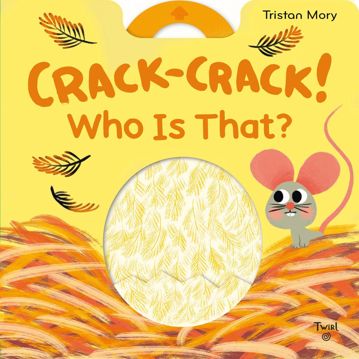 Crack-Crack Who8217s That (Board Book)
