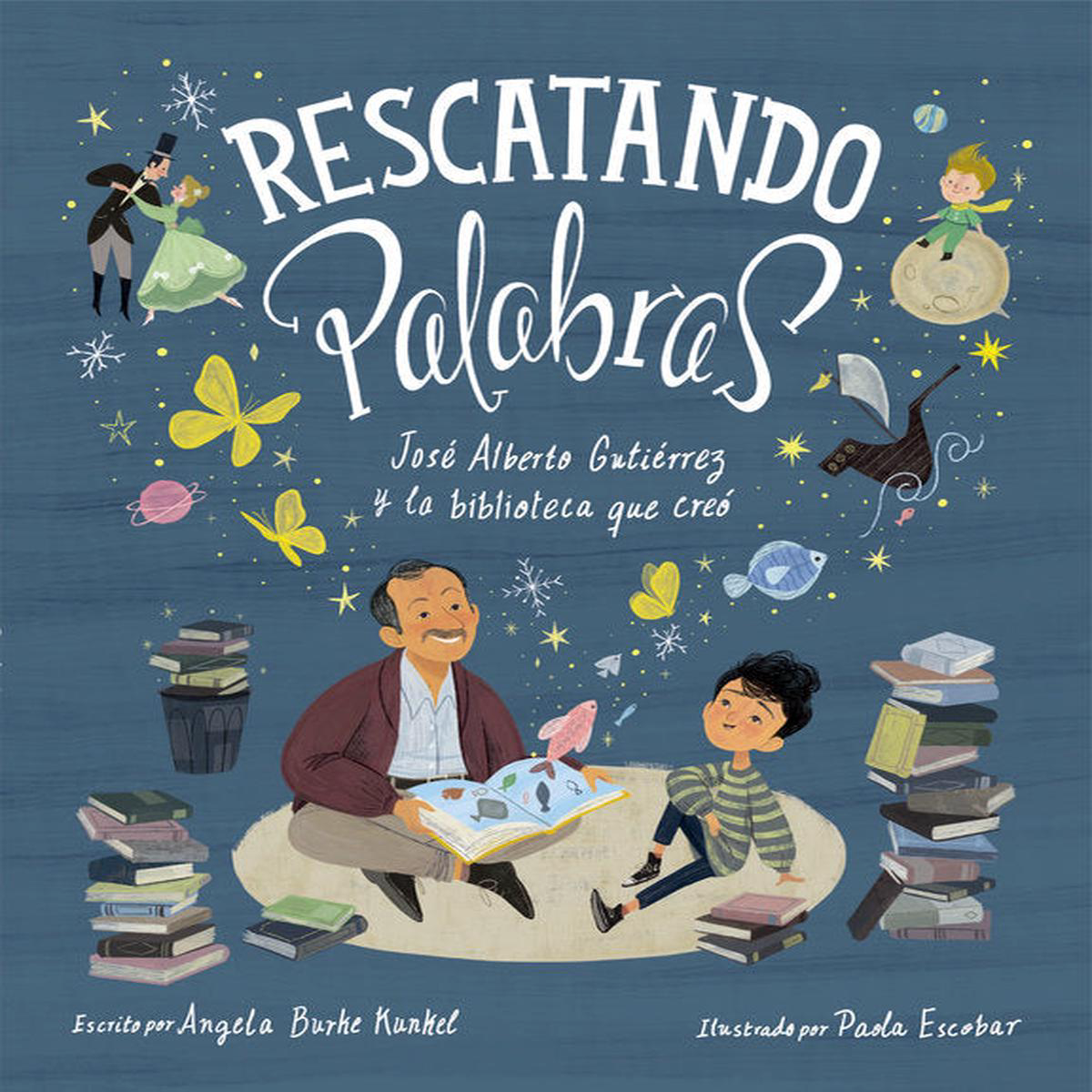 RESCATANDO PALABRAS JOS ALBERTO GUTIRREZ Y LA BIBLIOTECA QUE CRE 8211 Angela Bruke Kunkel