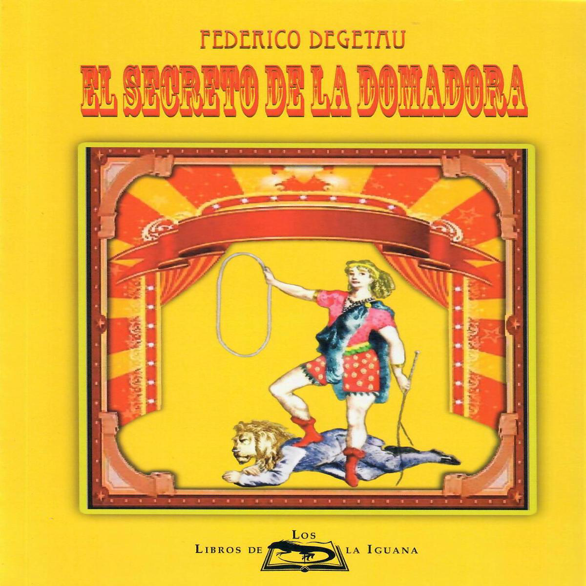 EL SECRETO DE LA DOMADORA 8211 Federico Degetau
