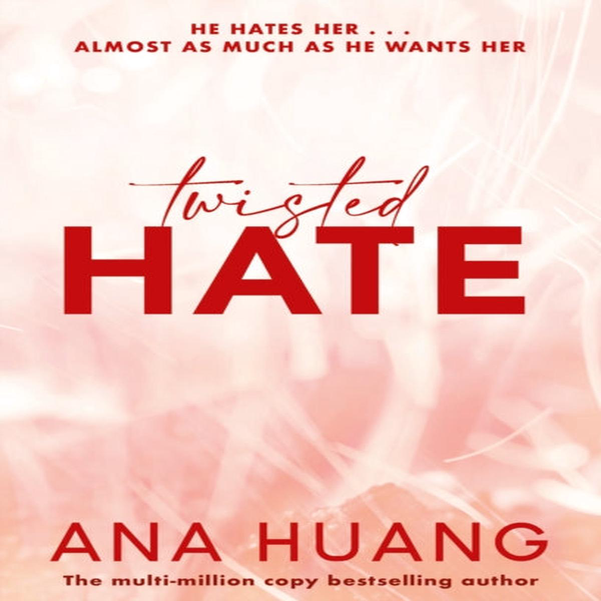 Twisted Hate (Twisted Book 3) Ana Huang