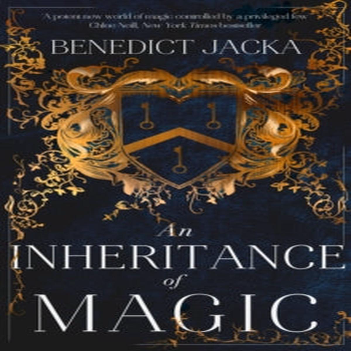 An Inheritance of Magic Benedict Jacka