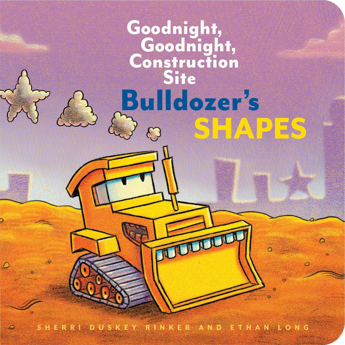 Bulldozers Shapes Goodnight Goodnight Construction Site (Hardback)