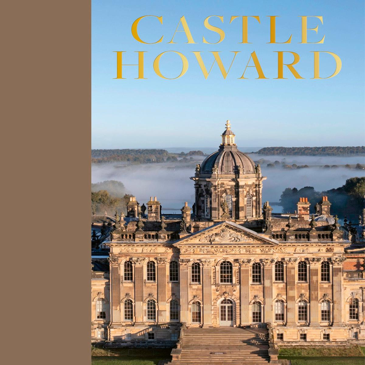 Castle Howard 8211 The Official Illustrated Tour of Britain8217s Finest Country House (Hardback)