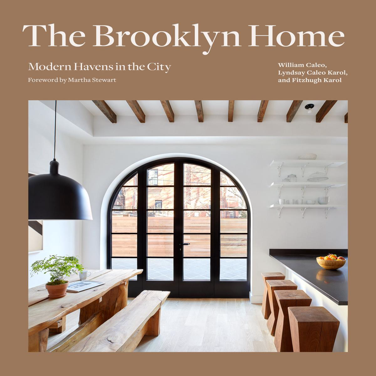 The Brooklyn Home 8211 Modern Havens in the City (Hardback)