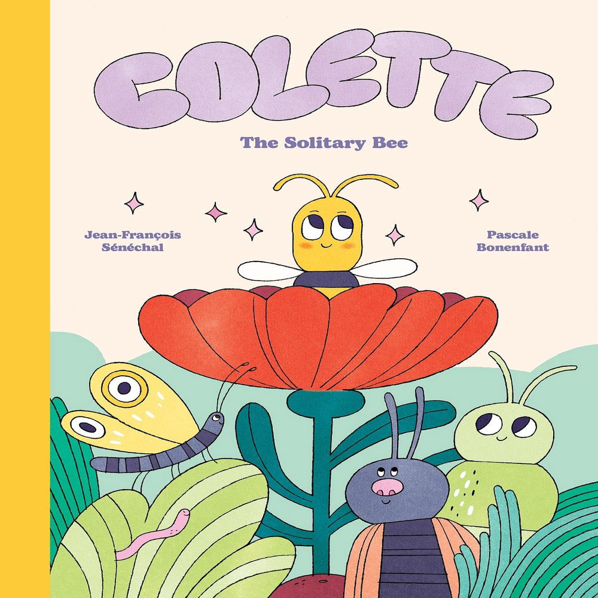 Colette The Solitary Bee (Hardback)
