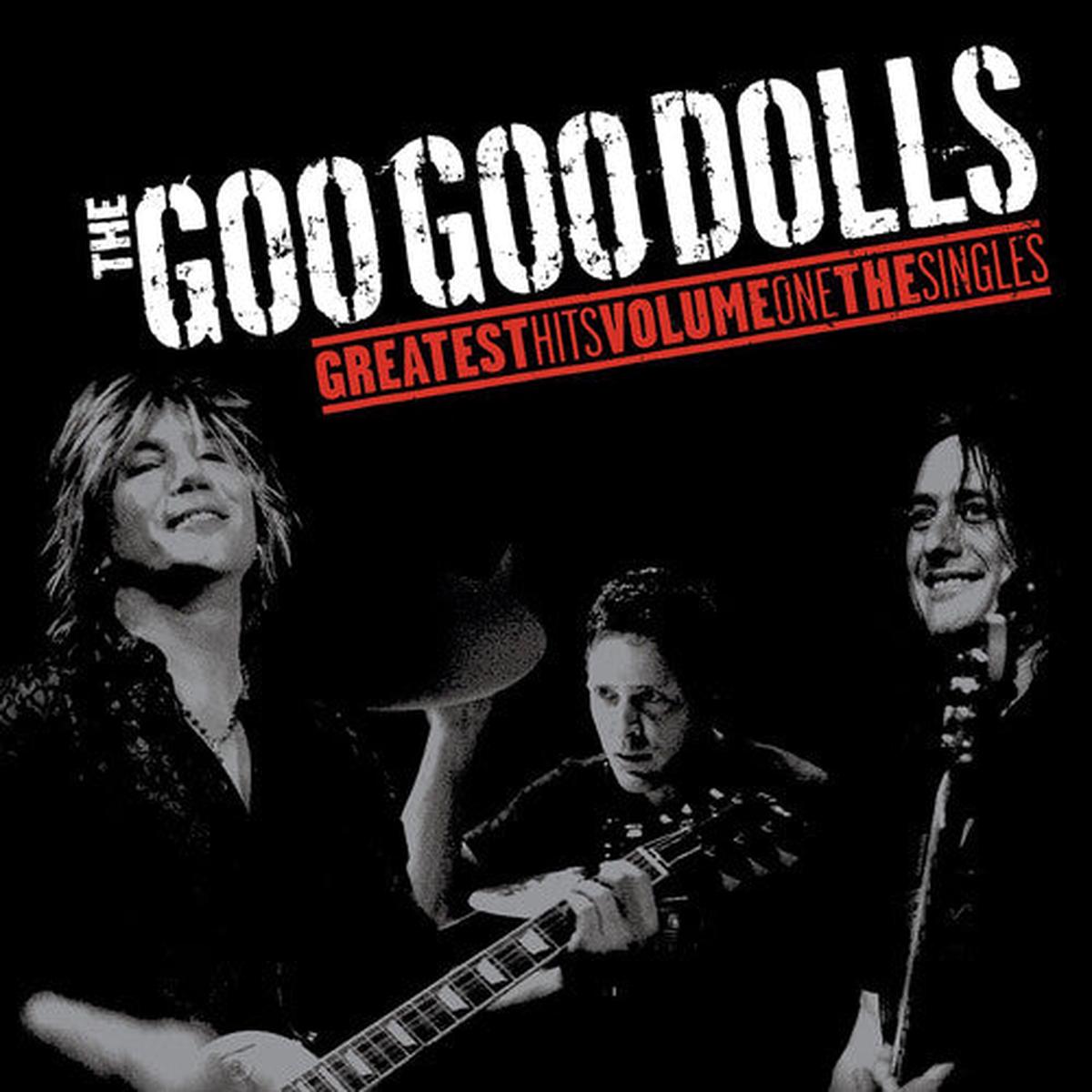 GOO GOO DOLLS - GREATEST HITS VOLUME ONE THE SINGLES