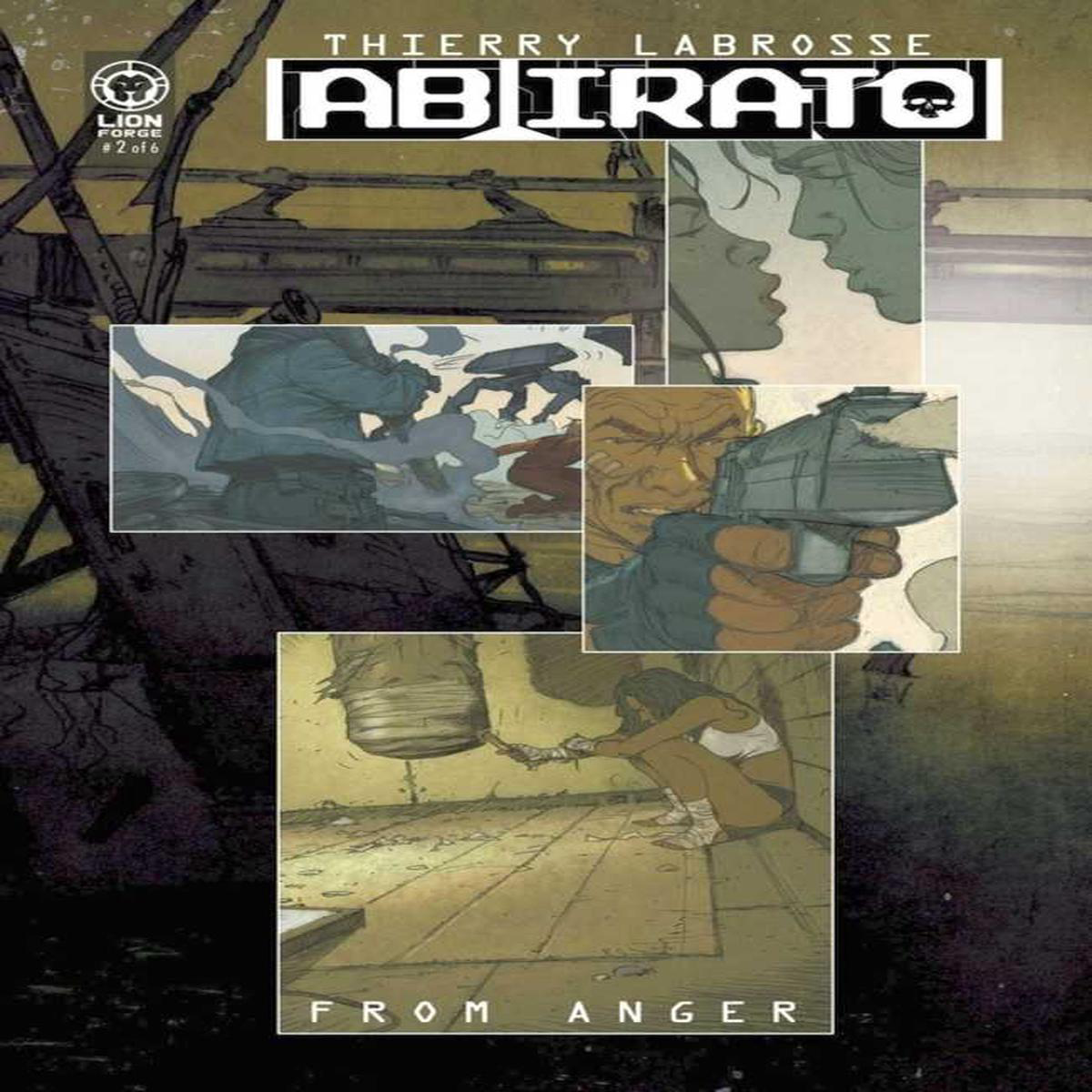 Ab Irato 2 (Of 6) (2017) Lion Forge Comics