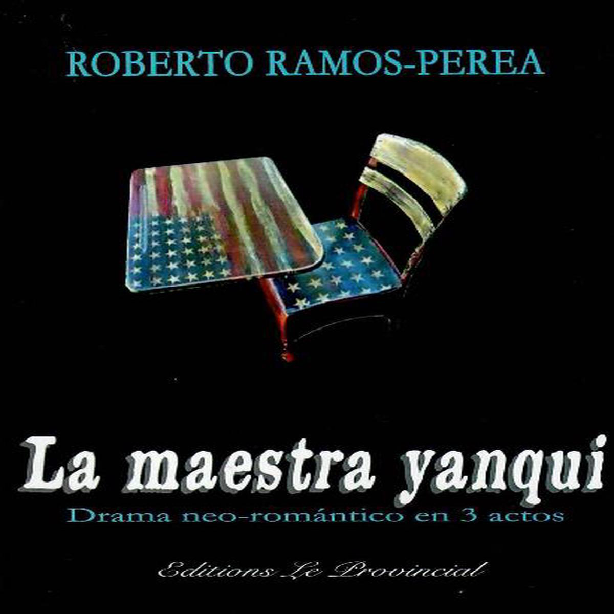 LA MAESTRA YANQUI 8211 Roberto Ramos-Perea
