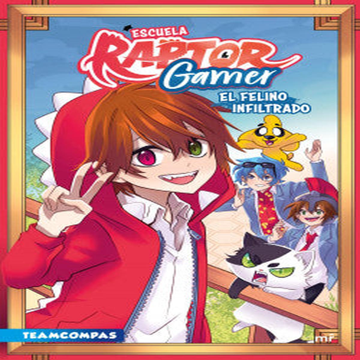 ESCUELA RAPTORGAMER 1 EL FELINO INFILTRADO 8211 Raptor Gamer