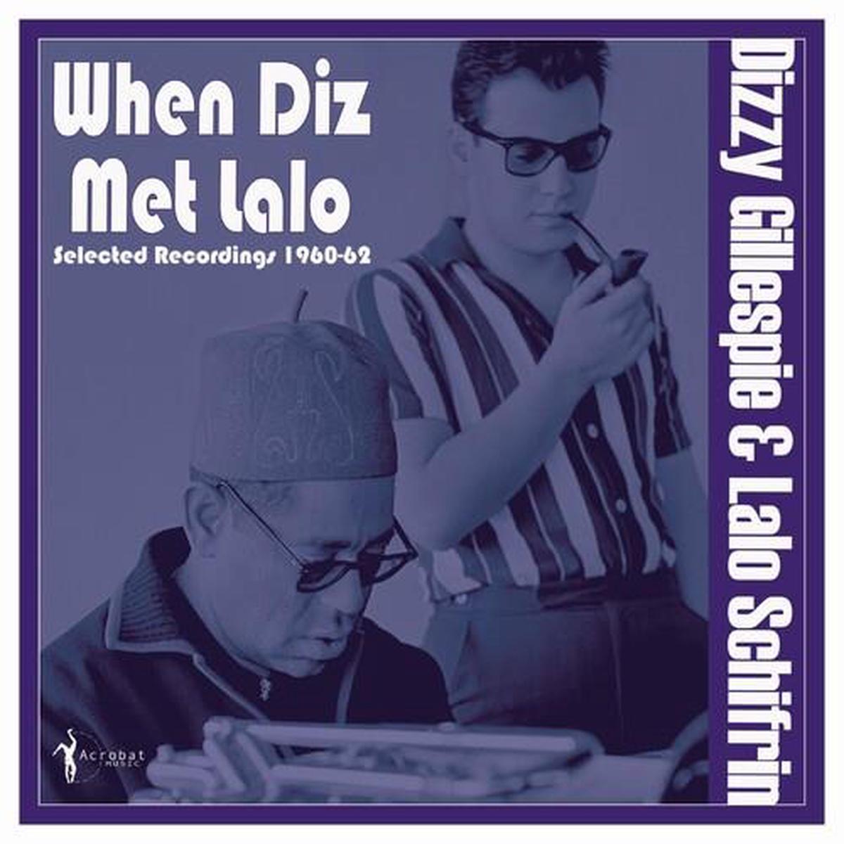 When Diz Met Lalo Selected Recordings 1960-62 - Vinyl LP