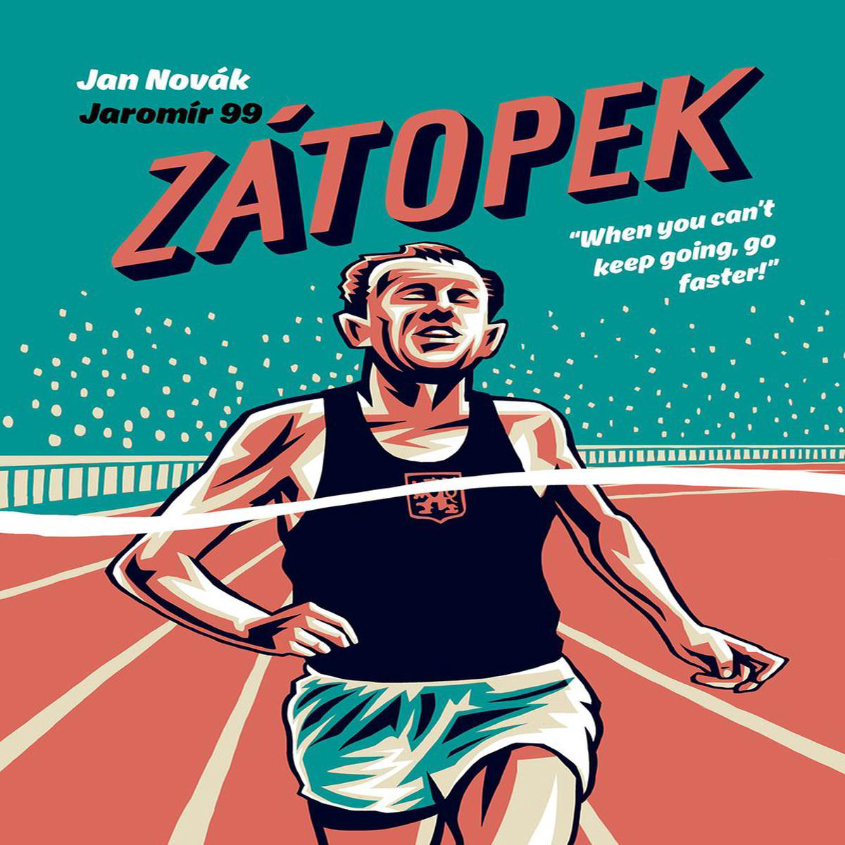 Ztopek 8211 When you cant keep going go faster (Hardback)