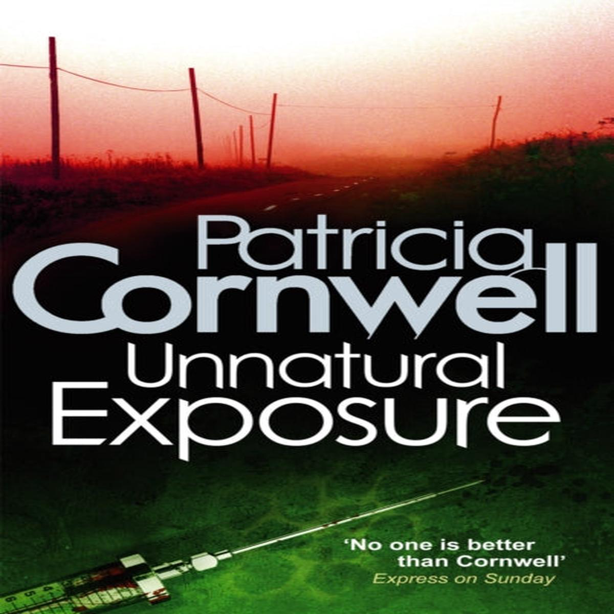 Unnatural Exposure Patricia Cornwell