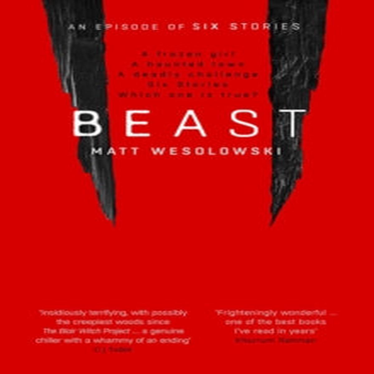 Beast (Six Stories) Mat Wesolowski