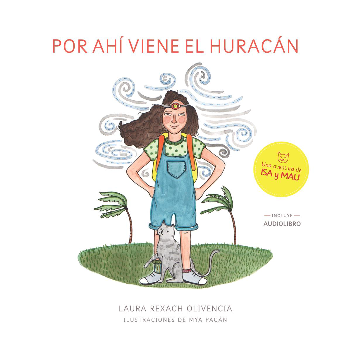 POR AH VIENE EL HURACN 8211 Laura Rexach Olivencia