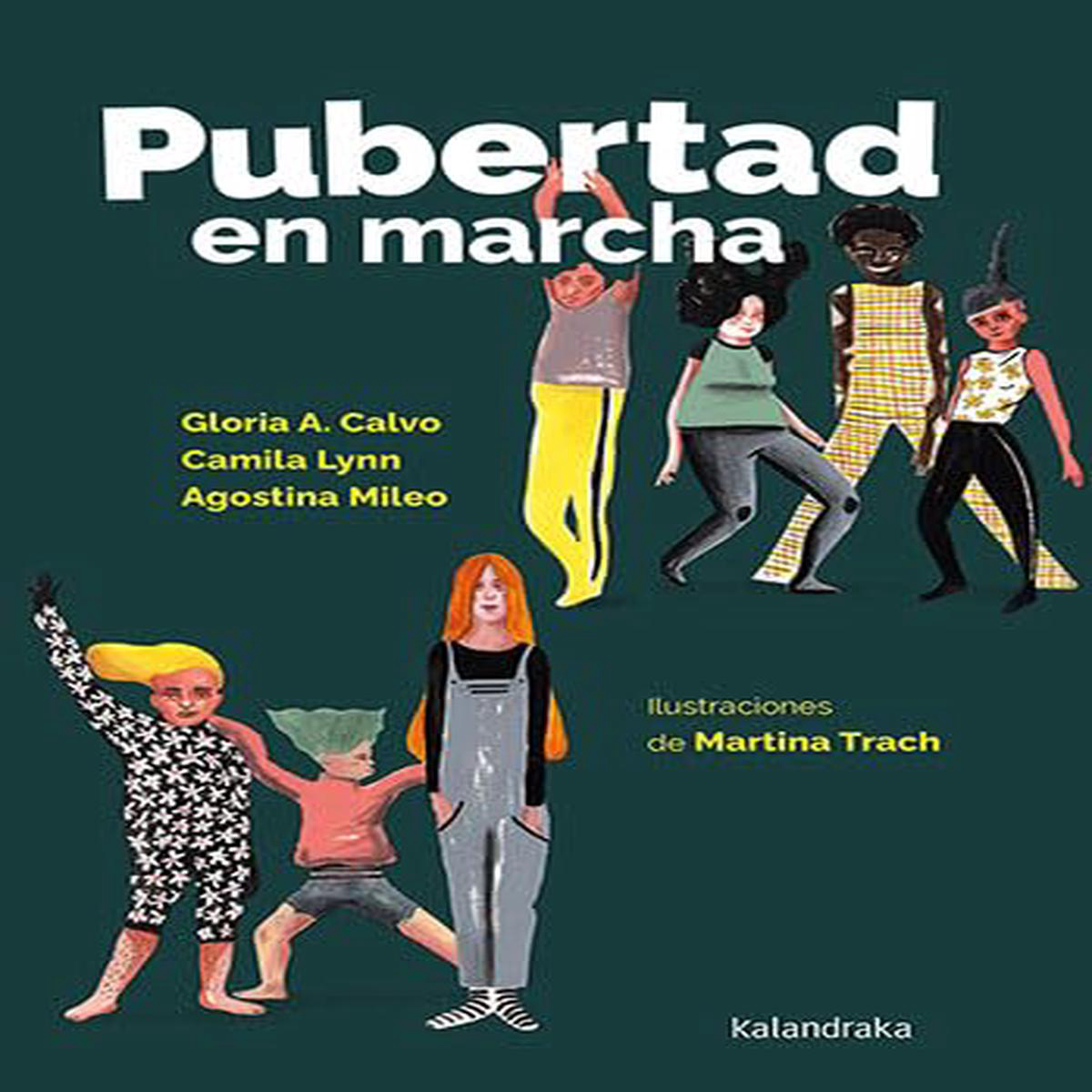 PUBERTAD EN MARCHA 8211 Gloria A Calvo Camila Lynn y Agostina Mileo