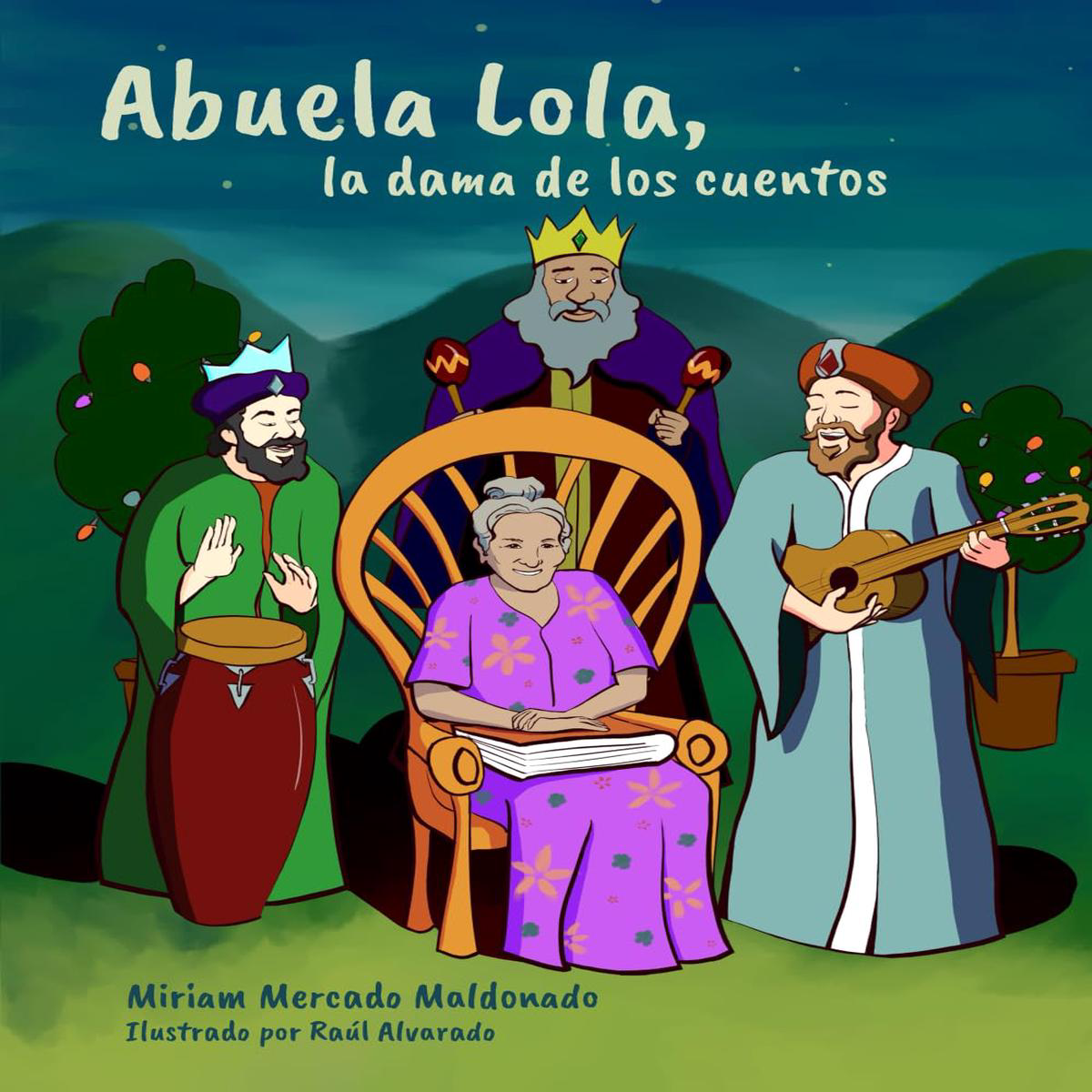 ABUELA LOLA LA DAMA DE LOS CUENTOS 8211 Miriam Mercado Maldonado