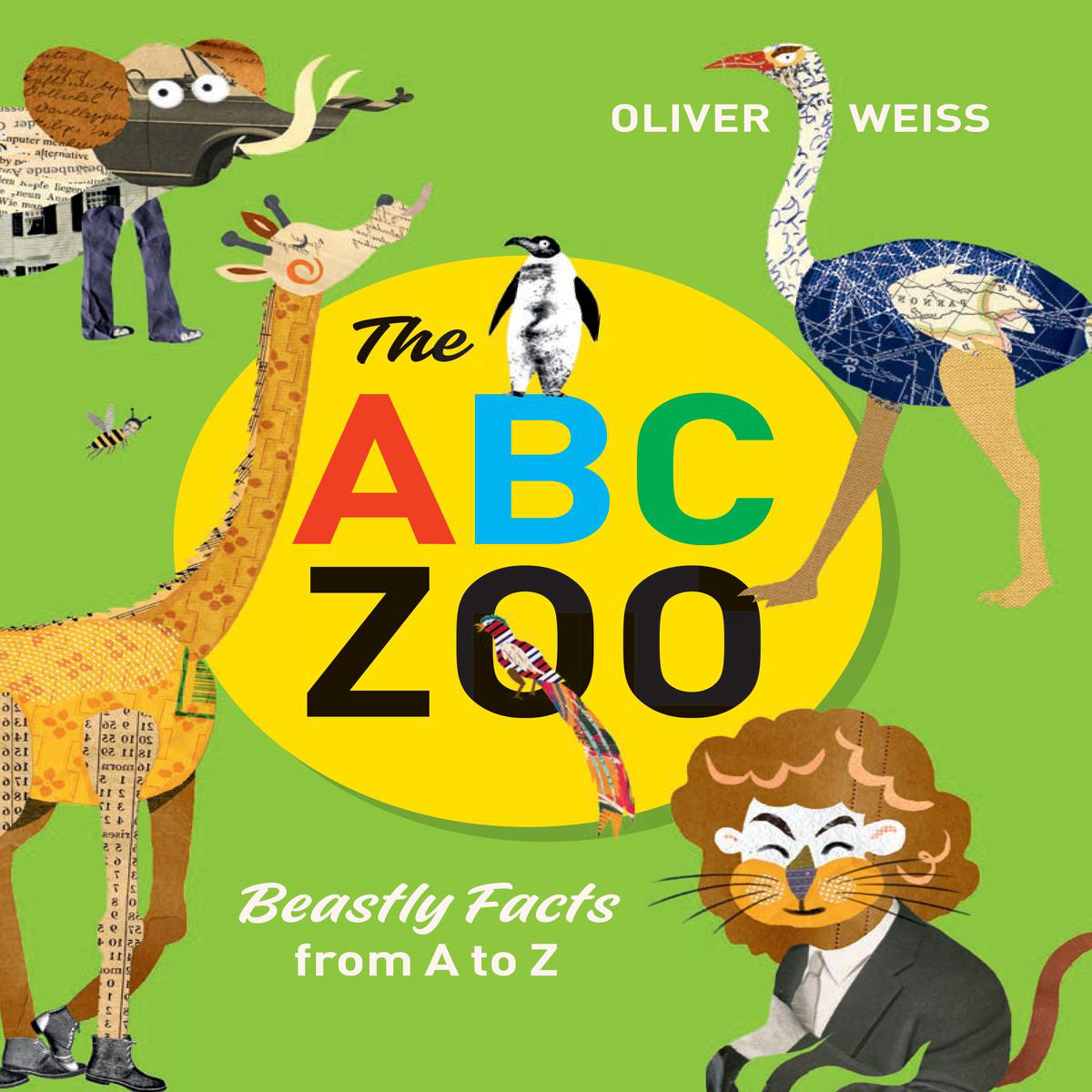 The ABC Zoo 8211 Beastly Facts from A to Z (Hardback)