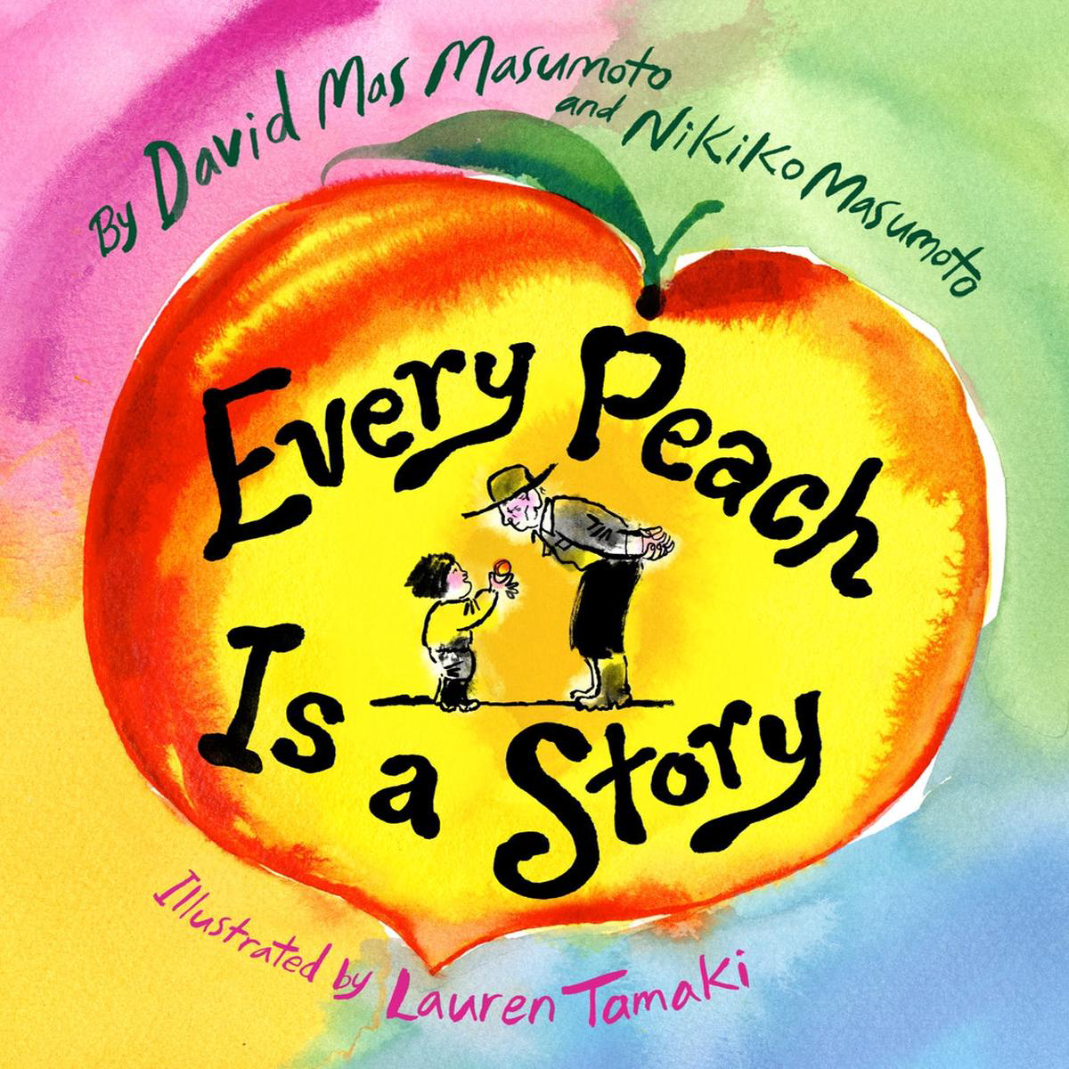 Every Peach Is a Story 8211 A Picture Book (Hardback)