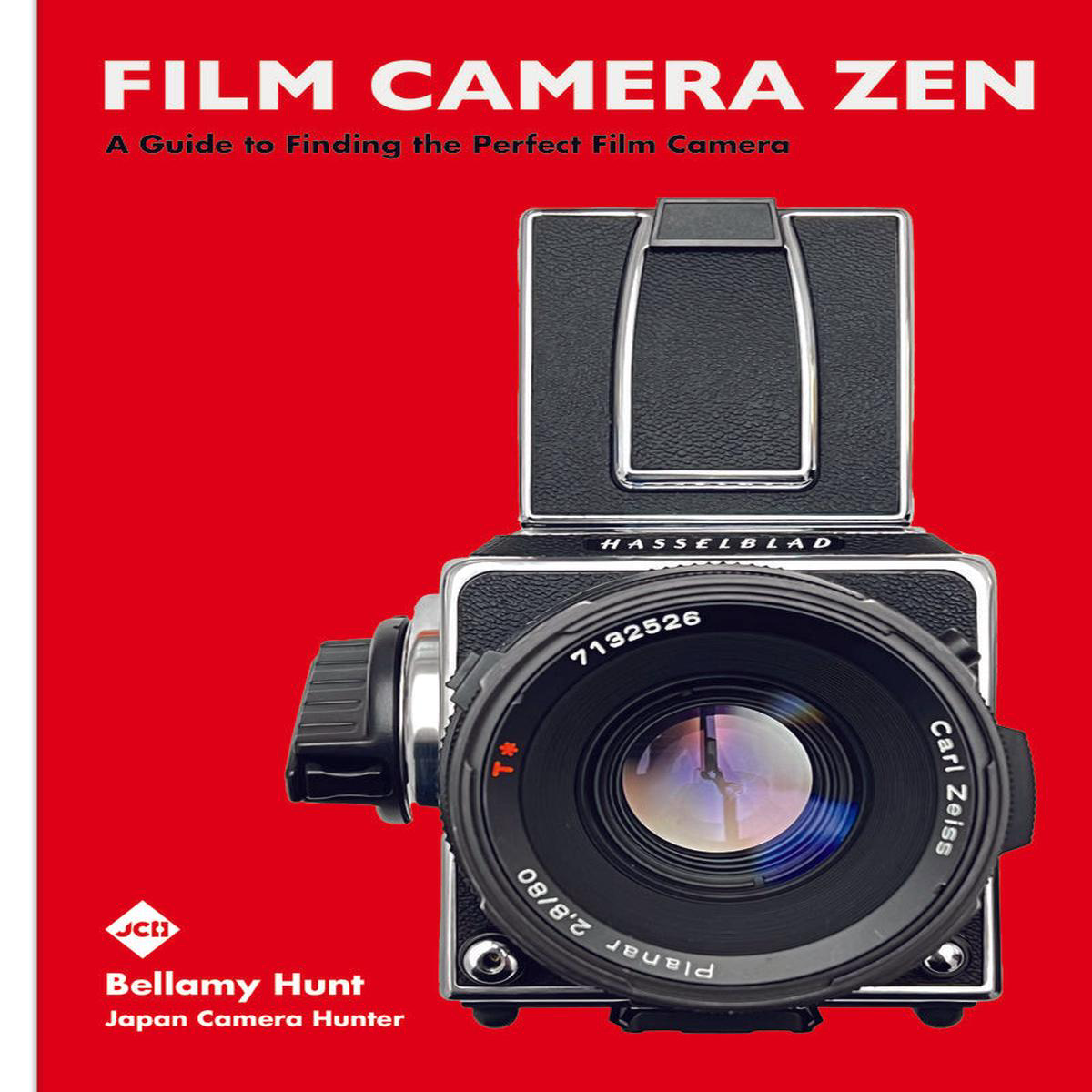 Film Camera Zen 8211 A Guide to Finding the Perfect Film Camera (Hardback)