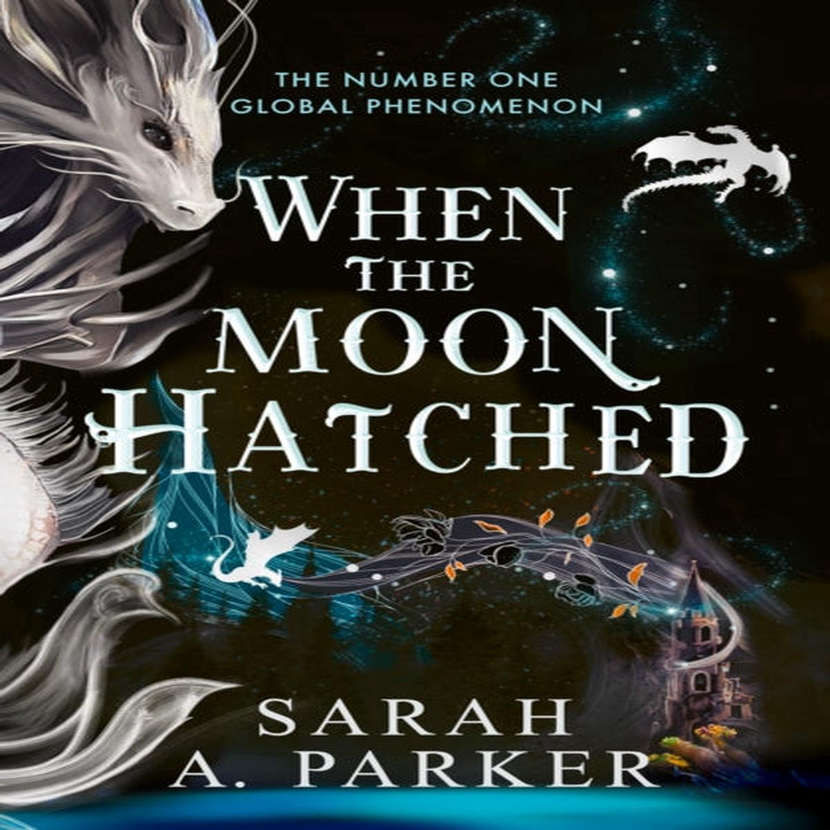 When The Moon Hatched (The Moonfall Series Book 1) Sarah A Parker