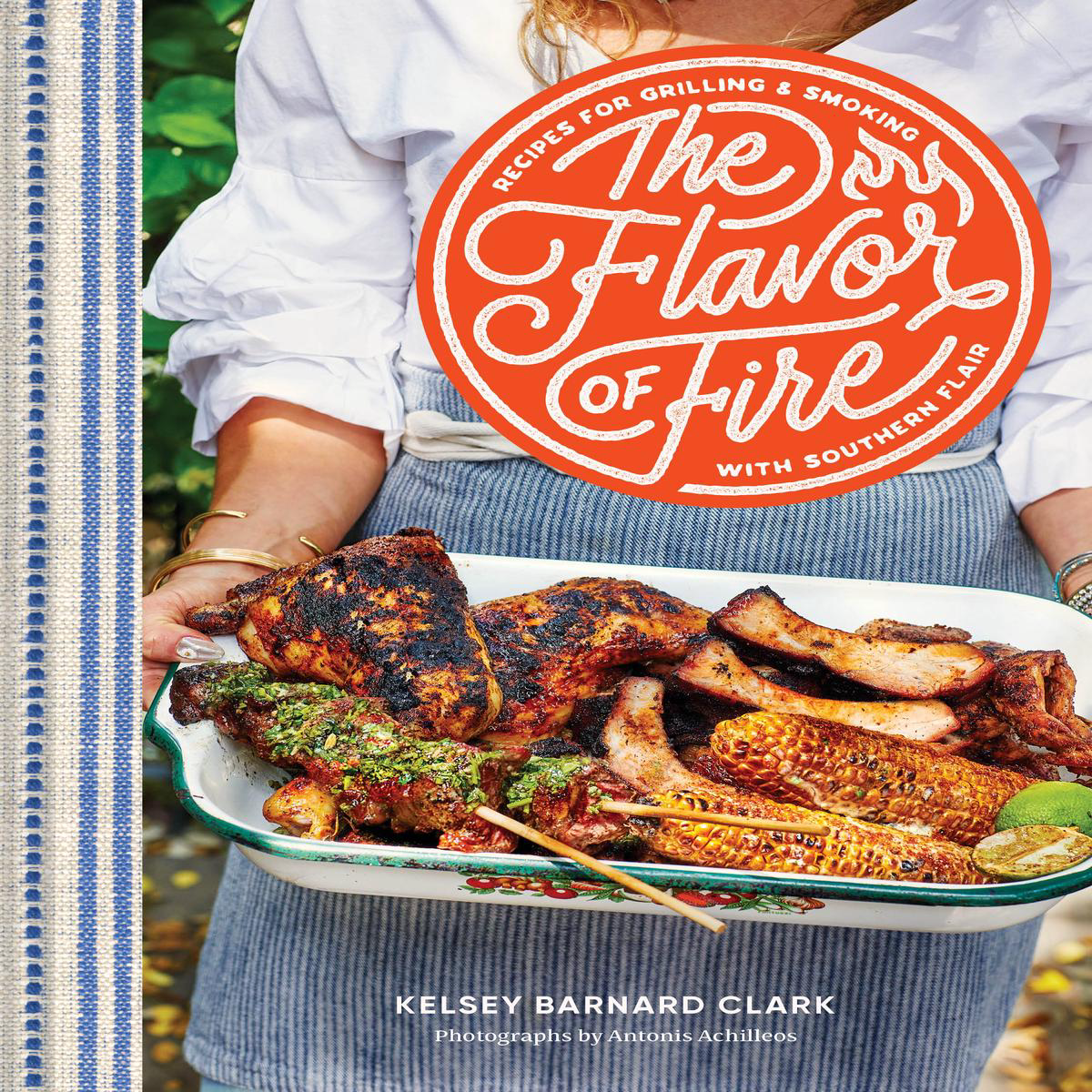 The Flavor of Fire 8211 Recipes for Grilling 038 Smoking with Southern Flair (Hardback)