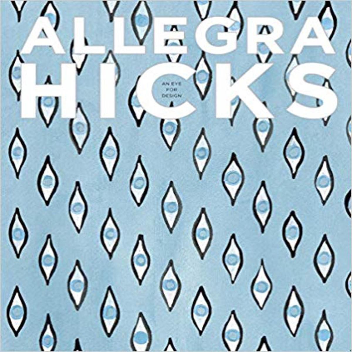 Allegra Hicks 8211 An Eye for Design (Hardback)