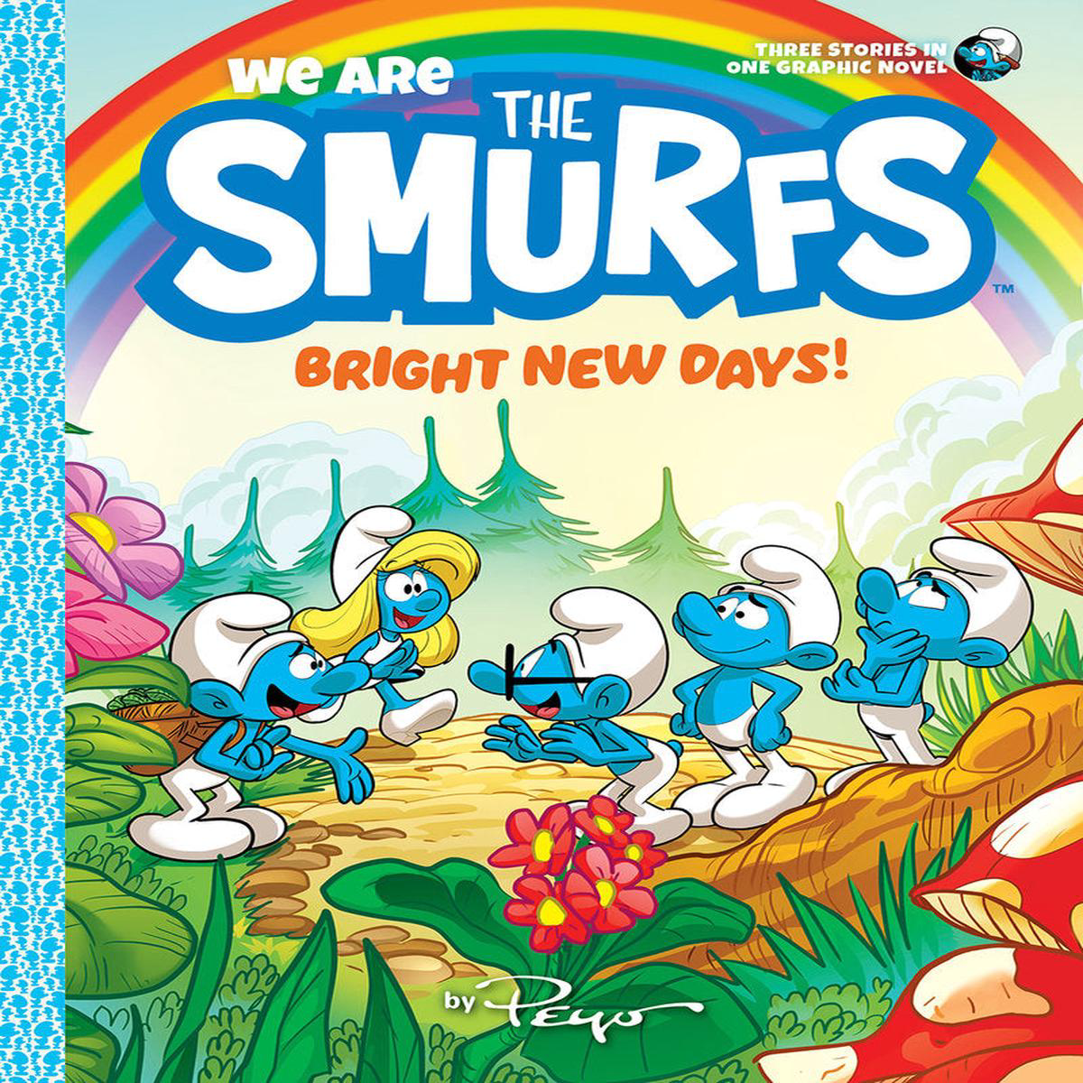 We Are the Smurfs Bright New Days (We Are the Smurfs Book 3) (Hardback)