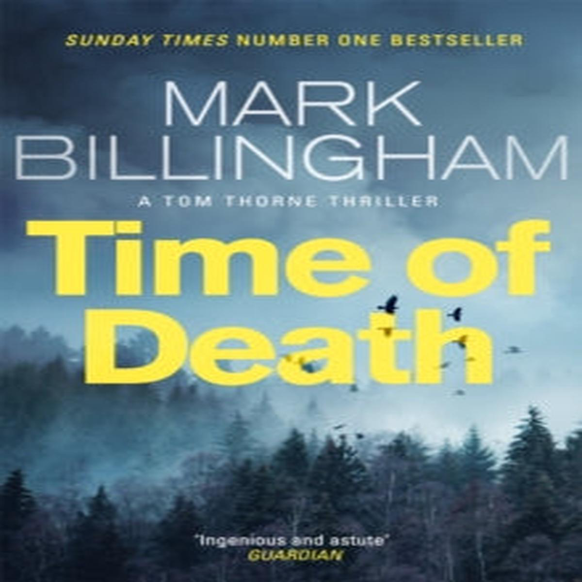 Time of Death (Tom Thorne Book 13) Mark Billingham