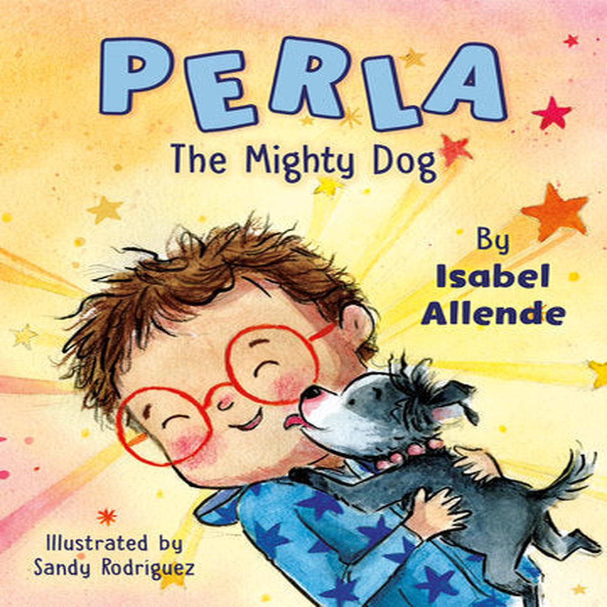 PERLA THE MIGHTY DOG 8211 Isabel Allende
