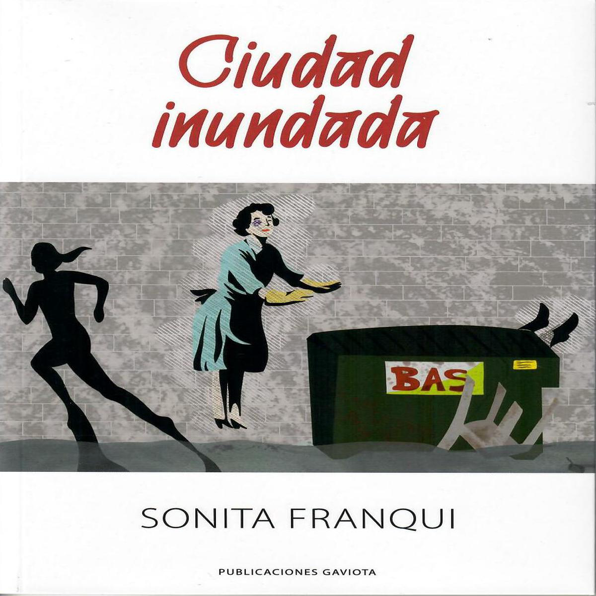 CIUDAD INUNDADA 8211 Sonita Franqui